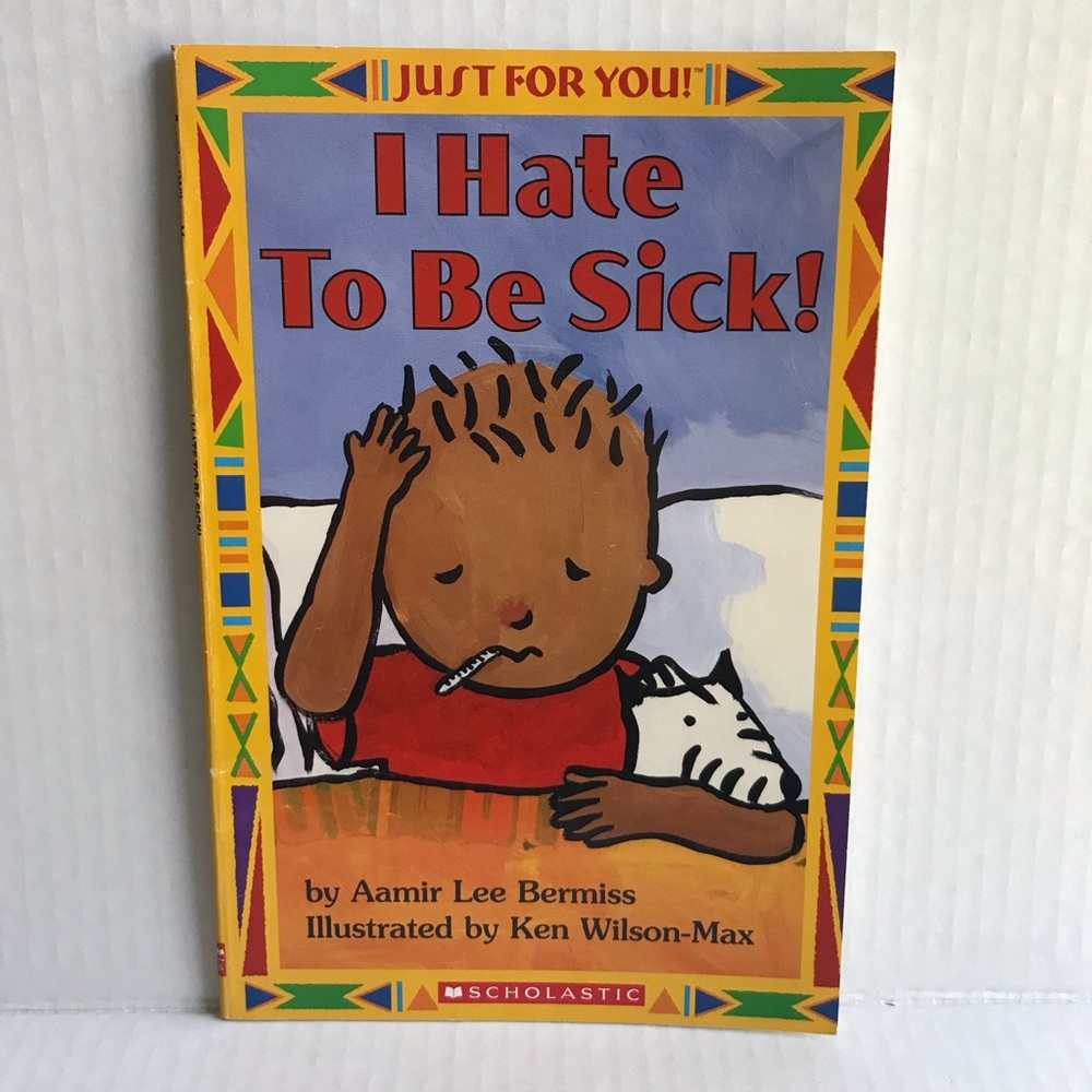 💛$2💛 I Hate To Be Sick! - a Just For You! book Level 1 kids book